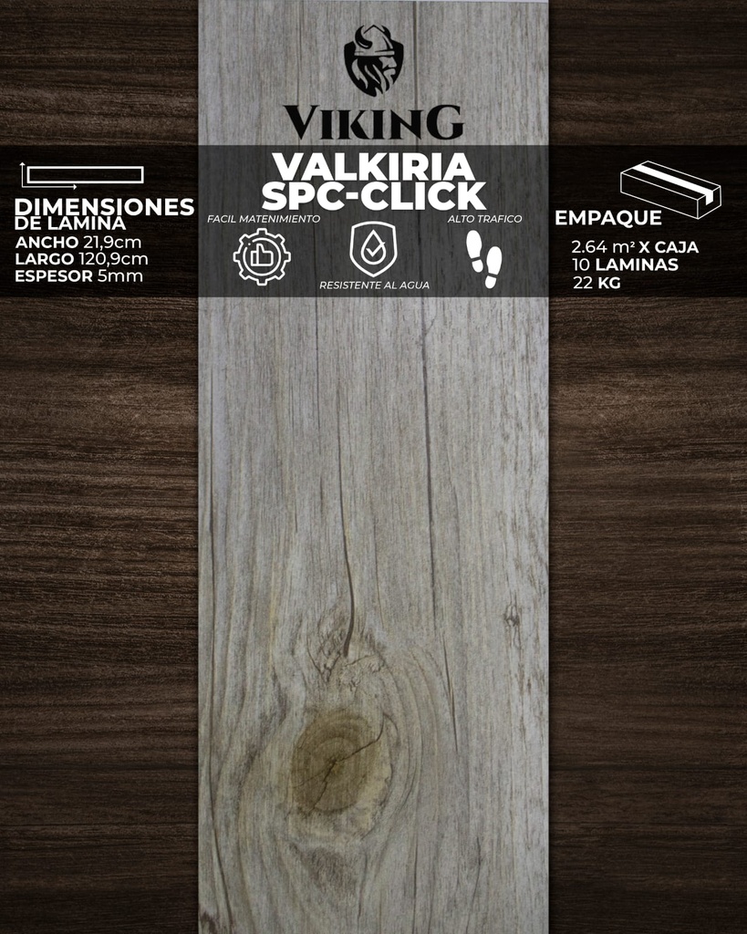 PISOS VINIL VIKING (VALKIRIA - CLICK 5mm (2,64 mt2/Caja) (Solo Piso)